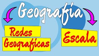 Conceitos categorias da Geografia REDES e ESCALA Geográfica [upl. by Barbaraanne]