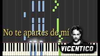 No te apartes de mí  Vicentico  Piano Tutorial  EA Music [upl. by Ydissak]