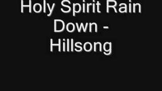 Holy Spirit Rain Down  Hillsong [upl. by Meil]