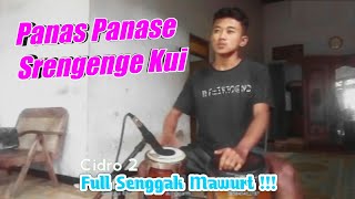 Cidro 2 Koplo Cover Full Senggak mawurtt [upl. by Irual]