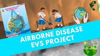 AIRBORNE DISEASE Full EVS Project in HD Maharashtra Board AIRBORNE DISEASE Full EVS [upl. by Nirej]