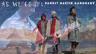 Tetseo Sisters  As We Go ft Pandit Naviin Gandharv Official Video with English Subtitles [upl. by Inattyrb167]