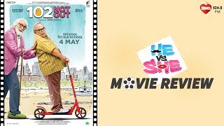 102 Not Out Movie review ft Amitabh Bachchan and Rishi Kapoor [upl. by Vince]