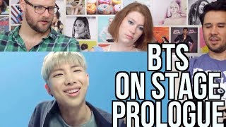 BTS  On Stage  Prologue  REACTION 방탄소년단 [upl. by Halfdan]