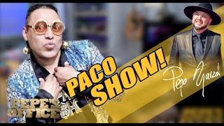 Paco Show la historia detras  Pepes Office [upl. by Latoye]