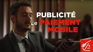 Publicité  Le paiement mobile [upl. by Etteuqaj]