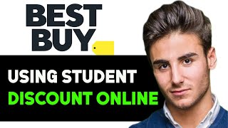 HOW TO USE BEST BUY STUDENT DISCOUNT 2024 FULL GUIDE [upl. by Etneciv]