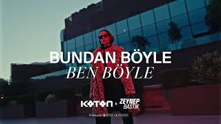 Koton x Zeynep Bastık BundanBöyleBenBöyle [upl. by Suiravaj]