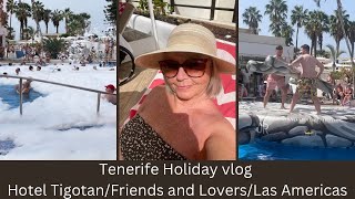 Hotel Tigotan Friends and Lovers Las Americas Tenerife Hotel Tour and vlog [upl. by Eerahs]