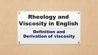 Rheology and viscosity in english [upl. by Det]