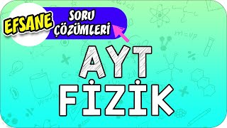 AYT Fizik  Efsane Soru Çözümü [upl. by Innoc948]