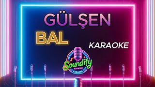 GÜLŞEN  BAL KARAOKE karaoke gülşen bal [upl. by Haleeuqa]