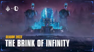 The Brink of Infinity  Season 2023 Cinematic  League of Legends ft Mia Sinclair Jenness 2WEI [upl. by Ok]