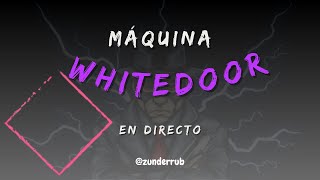 MAQUINA WHITEDOOR de HACKMYVM  WALKTROUGHT EN ESPAÑOL [upl. by Aissatsan581]