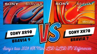 Sony XR90 Bravia 9 vs XR70 Bravia 7 Which One to Choose [upl. by Rbma]