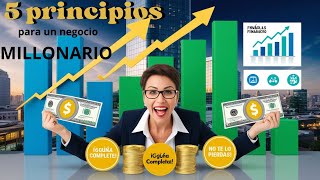 quot5 Principios Clave para Negocios Exitosos 🚀  Estrategias de Éxito y Crecimiento Empresarial 💡quot [upl. by Mok72]