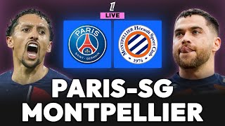 🔴 LIVE  PARISSG vs MONTPELLIER  ligue 1  Coup denvoi à 20h45 [upl. by Euhc]