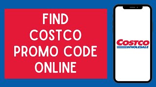 How To Find Costco Promo Code 2023  Costco Discount Code [upl. by Anorahs590]