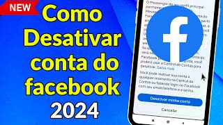 Como desativar a conta do Facebook 2024 [upl. by Hultgren]