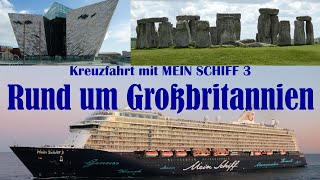 Rund um Großbritannien mit Mein Schiff 3  Kreuzfahrt im Mai 2022 [upl. by Reppep]