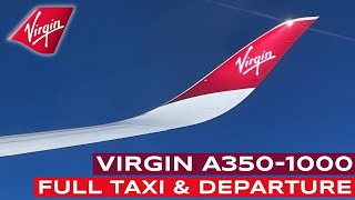 Virgin Atlantic A3501000 Full Taxi amp Takeoff From London Heathrow  LHR  MCO  JSM AVIATION [upl. by Nierman105]