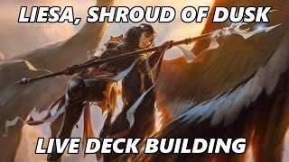 Live Deck Building  Liesa Shroud of Dusk [upl. by Nirred]