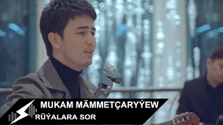 Mukam Mammetcaryyew  Ruyalara sor COVER Official clip [upl. by Nappie]