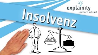 Insolvenz einfach erklärt explainity® Erklärvideo [upl. by Mcwherter]