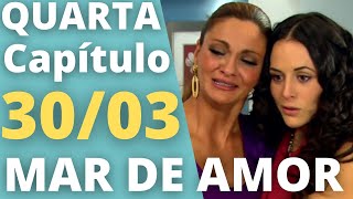 MAR DE AMOR  Capítulo 3003 QUARTA – Resumo da novela Mar de amor hoje completo [upl. by Rosita]