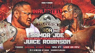 ROH TV Title Joe v Juice  Countdown to Ring of Honor Final Battle Today at 4PM ET LIVE on PPV [upl. by Ennaoj]