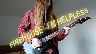 GuitarJam on  Im Helpless by Firehouse [upl. by Rachael]