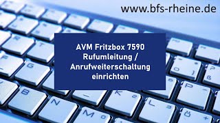 AVM Fritzbox 7590  Rufumleitung  Anrufweiterschaltung einrichten [upl. by Leinahtam600]