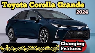 Toyota Corolla Grande 2024  Latest Updates Feature amp Price in Pakistan viral trending toyota [upl. by Danforth716]