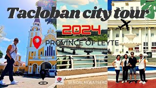 BEST TOURIST SPOTS IN TACLOBANTACLOBAN CITY LEYTE DAY TOUR 2024 [upl. by Niwrud]