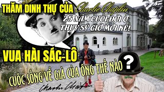 Mời ghé chơi DINH THỰ bác CHARLIE  ký ức tuổi thơ bỗng ùa về [upl. by Aihsemek]