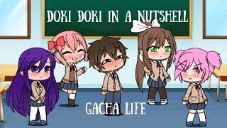 Doki Doki literature Club  In a nutshell • laurenzside • Gacha life  DDLC [upl. by Ahseekat]