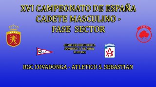 RGC COVADONGA  ATLETICO SSEBASTIAN HOCKEY HIERBA CADETE [upl. by Kamat]