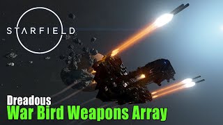 Starfield Warbird Weapons Array [upl. by Sylado]