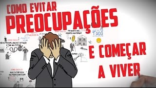 Livro COMO EVITAR PREOCUPAÇÕES E COMEÇAR A VIVER  Dale Carnegie  Seja Uma Pessoa Melhor [upl. by Assiren664]