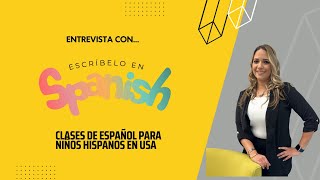 Cómo Enseñar a tus Hijos a Leer y Escribir en Español con Escríbelo con E [upl. by Atwekk]