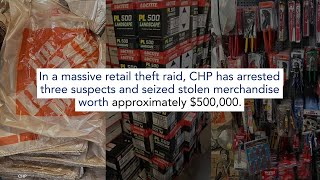 CHP raid turns up 500000 in stolen tools home goods [upl. by Branden756]