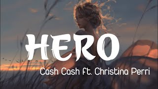 Cash Cash  Hero feat Christina Perri  Vietsub  Lyrics [upl. by Naoh]