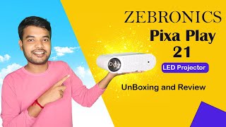 Zeb Pixaplay 21 Projector Review and UnBoxing  Your Swarup Mondal  Bangla Video [upl. by Kinata]