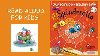 Spinderella Book Read Aloud For KIDS [upl. by Somerville466]