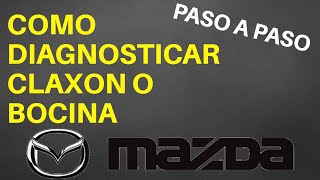 claxon MAZDA 3 Diagnostico y solución [upl. by Akinahc203]