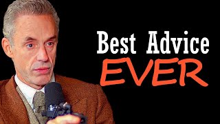 The Greatest Advice You Will Ever Receive  Jordan B Peterson Motivation [upl. by Gwenni]