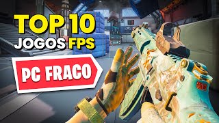 TOP 10 JOGOS FPS ONLINE GRÁTIS PARA PC FRACO EM 2024 [upl. by Ackerley313]