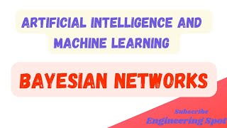 bayesian network importantquestion artificialintelliegence and machinelearning [upl. by Ettelorahc]