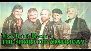 The Irish Rovers The Shore Of Americay [upl. by Hnil545]