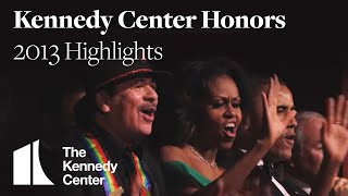 Kennedy Center Honors Highlights 2013 [upl. by Prudy]